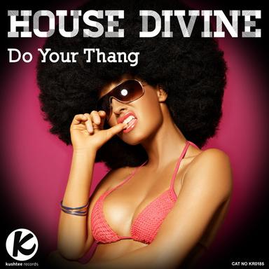 Do Your Thang - Original Mix