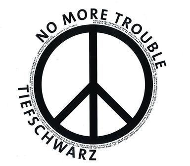 No More Trouble