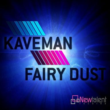 Fairy Dust - Kaveman Overdose Mix