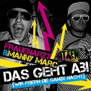 Das geht ab - Wir feiern die ganze Nacht - Atzen Musik Mix