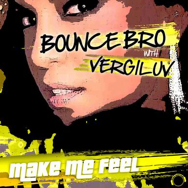Make Me Feel - MaLu Project Remix