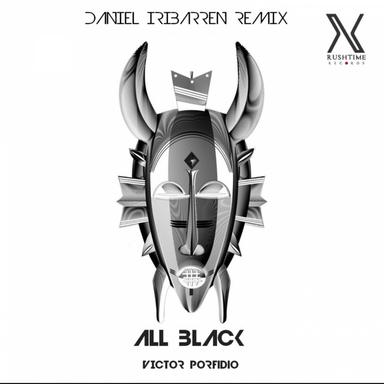 All Black - Daniel Iribarren Remix