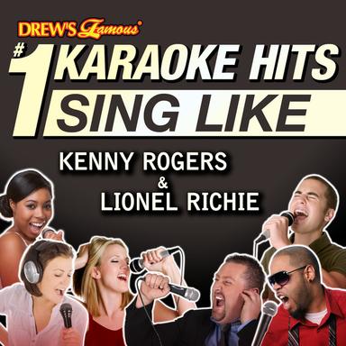 Drew's Famous #1 Karaoke Hits: Sing Like Kenny Rogers & Lionel Richie