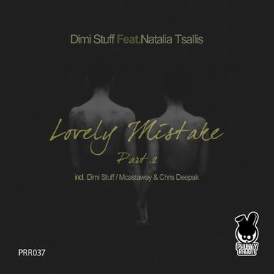 Lovely Mistake Part 2 - Dimi Stuff & Mcastaway Lounge Dusty Mix
