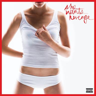 She Wants Revenge (Expanded Edition)