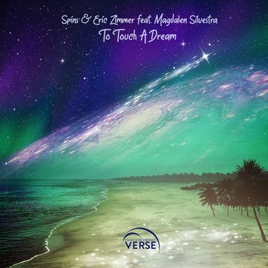 To Touch A Dream - Spins Chill Mix