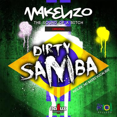 Dirty Samba - Mc Bastez Vocal Edit