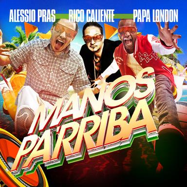 Manos Pa'rriba - Radio Version