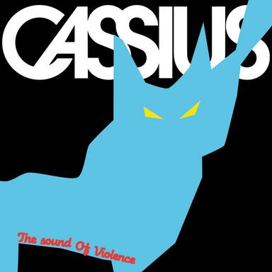 Sound Of Violence (Cassius Rawkers 2011 Remix)