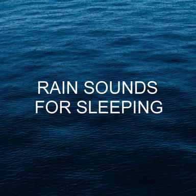 Relaxing Rain Sounds
