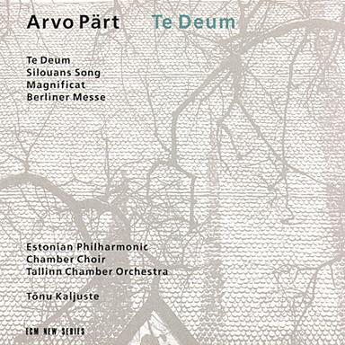 Pärt: Te Deum