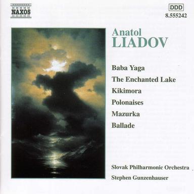 Liadov: Baba Yaga / Enchanted Lake / Kikimora
