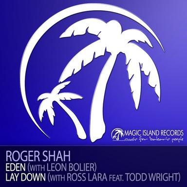Lay Down - Roger Shah Mix