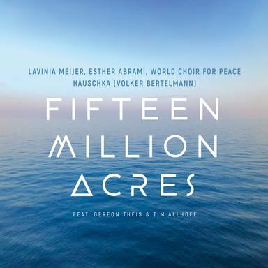 Fifteen Million Acres