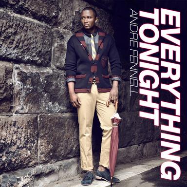 Everything Tonight