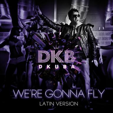 We're Gonna Fly