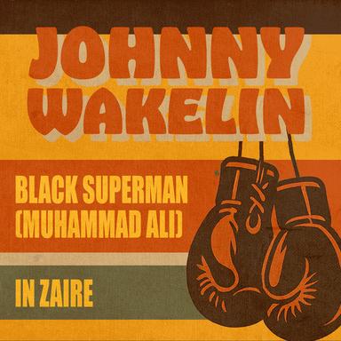 Black Superman (Muhammad Ali) (Rerecorded)