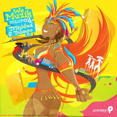 We Muzik (Soca 2015 Trinidad and Tobago Carnival), Vol. 6