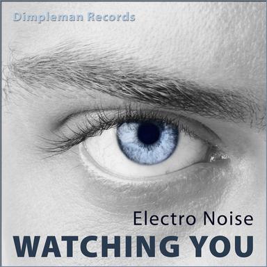 Watching You - Original Dub Mix