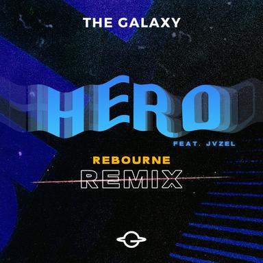 Hero - Rebourne Remix