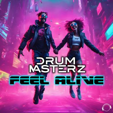Feel Alive - Extended Mix