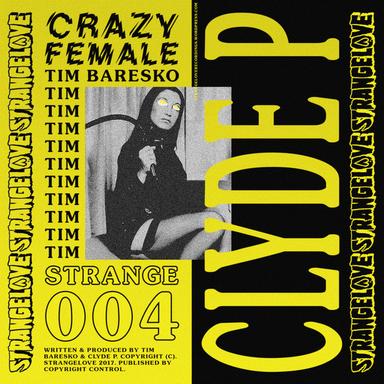 Crazy Female - Original Mix