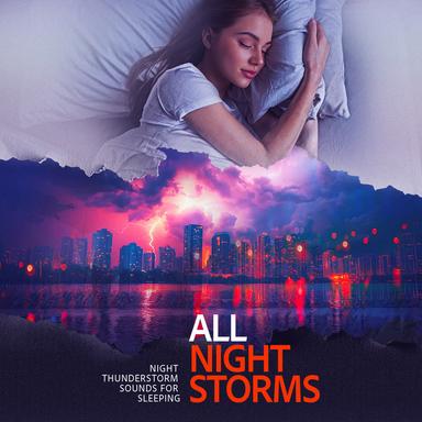 All Night Storms