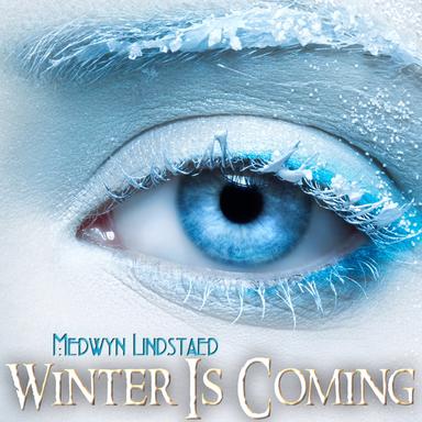Winter Is Coming - Glory Chillout Mix