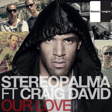 Our Love (feat. Craig David) - Radio Edit