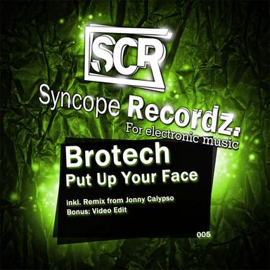 Put Up Your Face - Jonny Calypso Remix