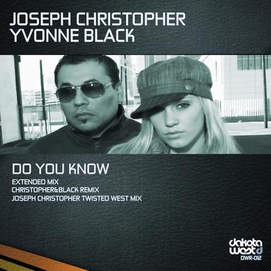 Do You Know - Joseph Christopher Twisted West Mix