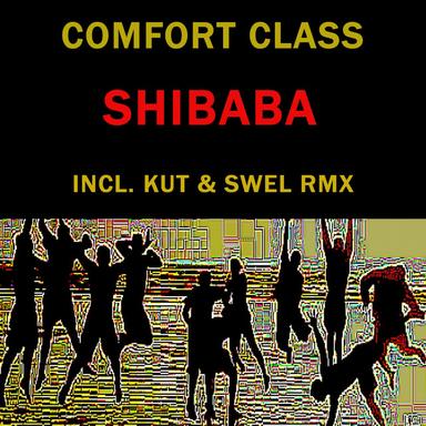 Shibaba - Kut & Swell Remix