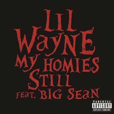 My Homies Still