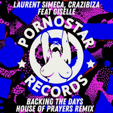 Backing the Days - House of Prayers Remix