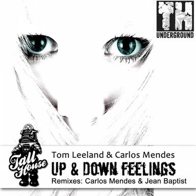 Up & Down Feelings - Tom Leeland Original Mix