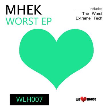 The Worst - Original Mix