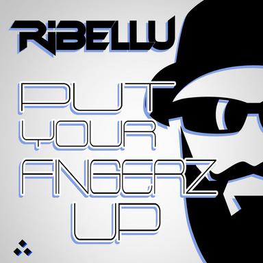 Put Your Fingerz Up - Extended Mix