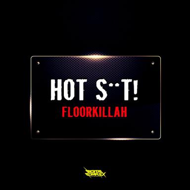 Floorkillah - Original Mix