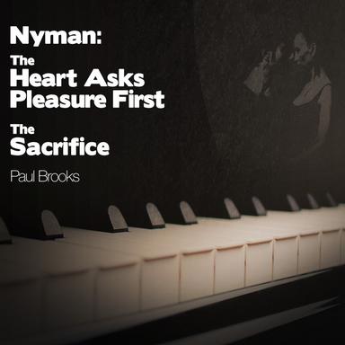 The Heart Asks Pleasure First