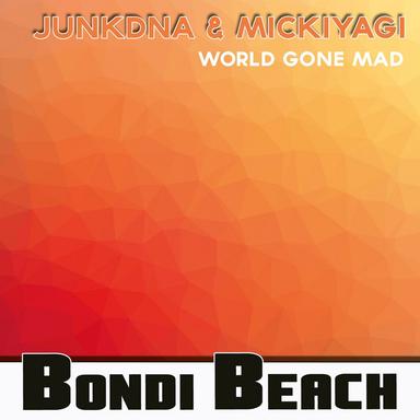 World Gone Mad - Dirty Secretz Dub