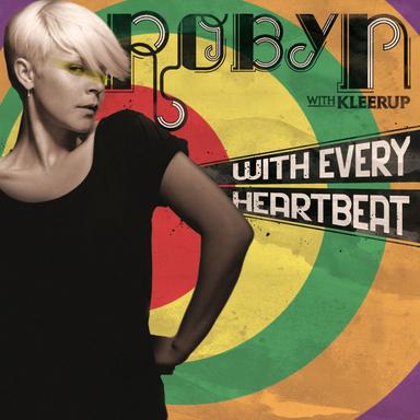 With Every Heartbeat - Steve Angello Dub