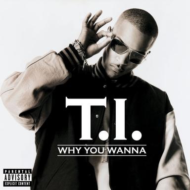 Why You Wanna - Explicit Version vso