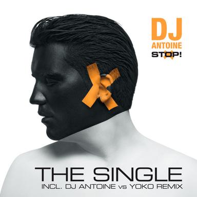 Stop! - DJ Antoine vs Yoko English Big Room Radio Remix