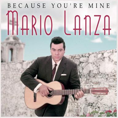 Because You're Mine