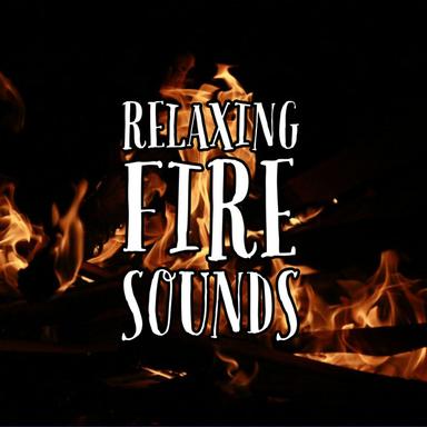 Soothing Fire Sounds