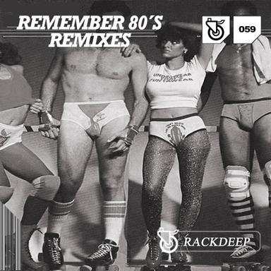 Remember 80'S - Rejekt Remix