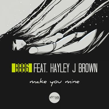 Make You Mine - Original Mix