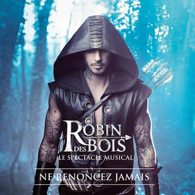 Un monde à changer - Extrait de "Robin des Bois"