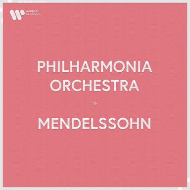 Mendelssohn: A Midsummer Night's Dream, Op. 61, MWV M13: No. 3, Song with Chorus. "Ye Spotted Snakes"