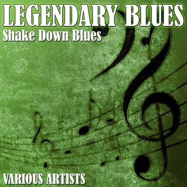 Shake Down Blues
